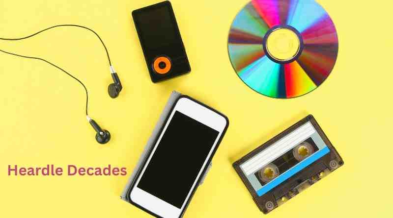 Heardle Decades: A Nostalgic Journey Through the Best Evolution of Music