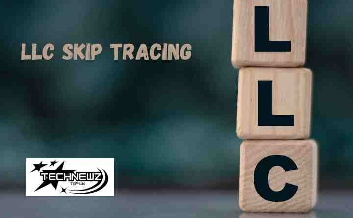 A Comprehensive Guide to LLC Skip Tracing